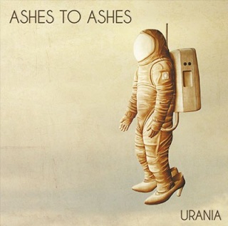    Ashes To Ashes - 'Urania'