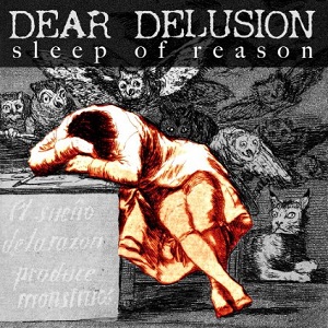 �������� �� ����� Dear Delusion - 'Sleep Of Reason'