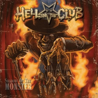�������� �� Hell In The Club - 'Shadow Of The Monster'