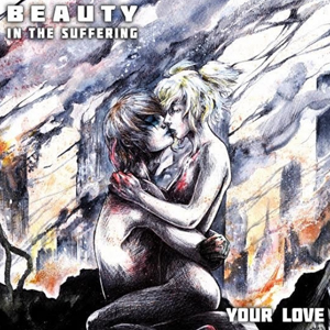 ����� ����� Beauty In The Suffering