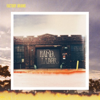 �������� �� ����� Factory Brains - 'Hard Labor'